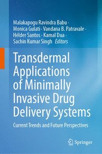 bokomslag Transdermal Applications of Minimally Invasive Drug Delivery Systems