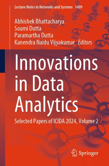Abhishek Bhattacharya, Soumi Dutta, Paramartha Dutta, Kanendra Naidu Vijyakumar - Innovations in Data Analytics, Häftad