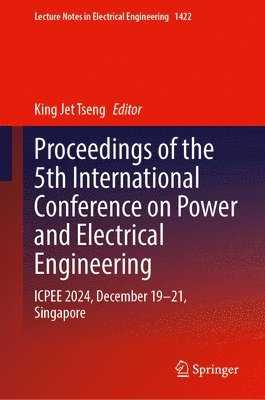 Proceedings of the 5th International Conference on Power and Electrical Engineering 1