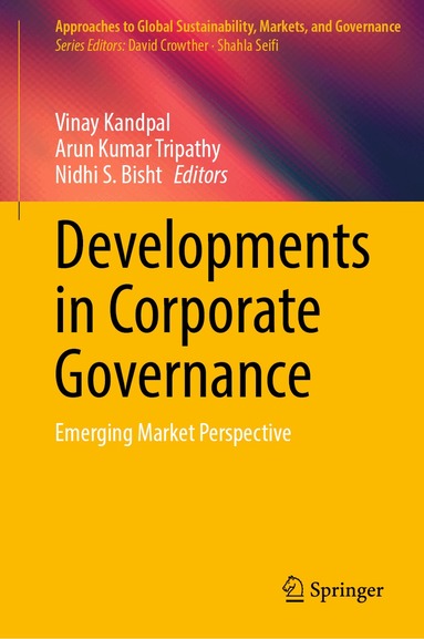 Vinay Kandpal, Arun Kumar Tripathy, Nidhi S. Bisht - Developments in Corporate Governance, Inbunden