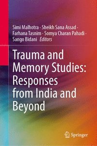 bokomslag Trauma and Memory Studies: Responses from India and Beyond