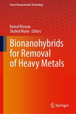 bokomslag Bionanohybrids for Removal of Heavy Metals