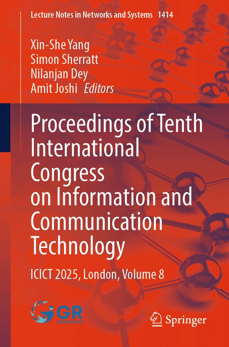 Xin-She Yang, Simon Sherratt, Nilanjan Dey, Amit Joshi - Proceedings of Tenth International Congress on Information and Communication Technology, Häftad