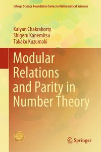 bokomslag Modular Relations and Parity in Number Theory