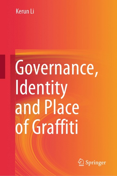 bokomslag Governance, Identity and Place of Graffiti