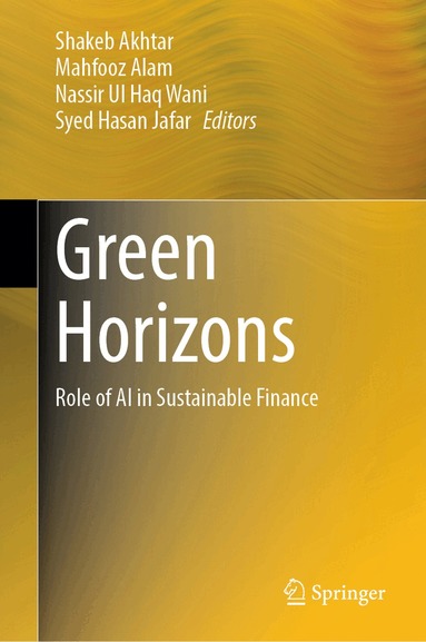 Shakeb Akhtar, Mahfooz Alam, Nassir Ul Haq Wani, Syed Hasan Jafar - Green Horizons, Inbunden