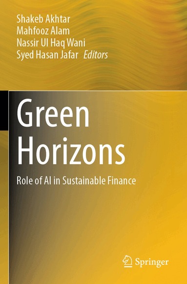 Shakeb Akhtar, Mahfooz Alam, Nassir Ul Haq Wani, Syed Hasan Jafar - Green Horizons, Häftad
