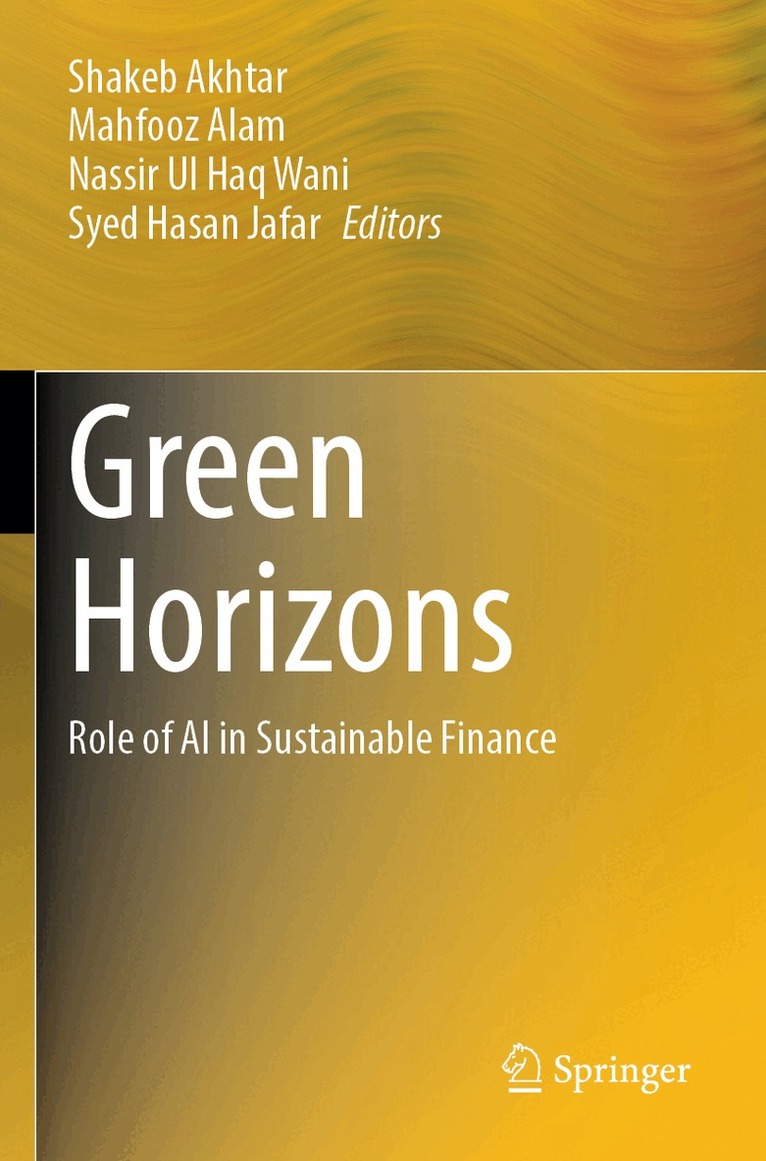 Shakeb Akhtar, Mahfooz Alam, Nassir Ul Haq Wani, Syed Hasan Jafar - Green Horizons, Häftad