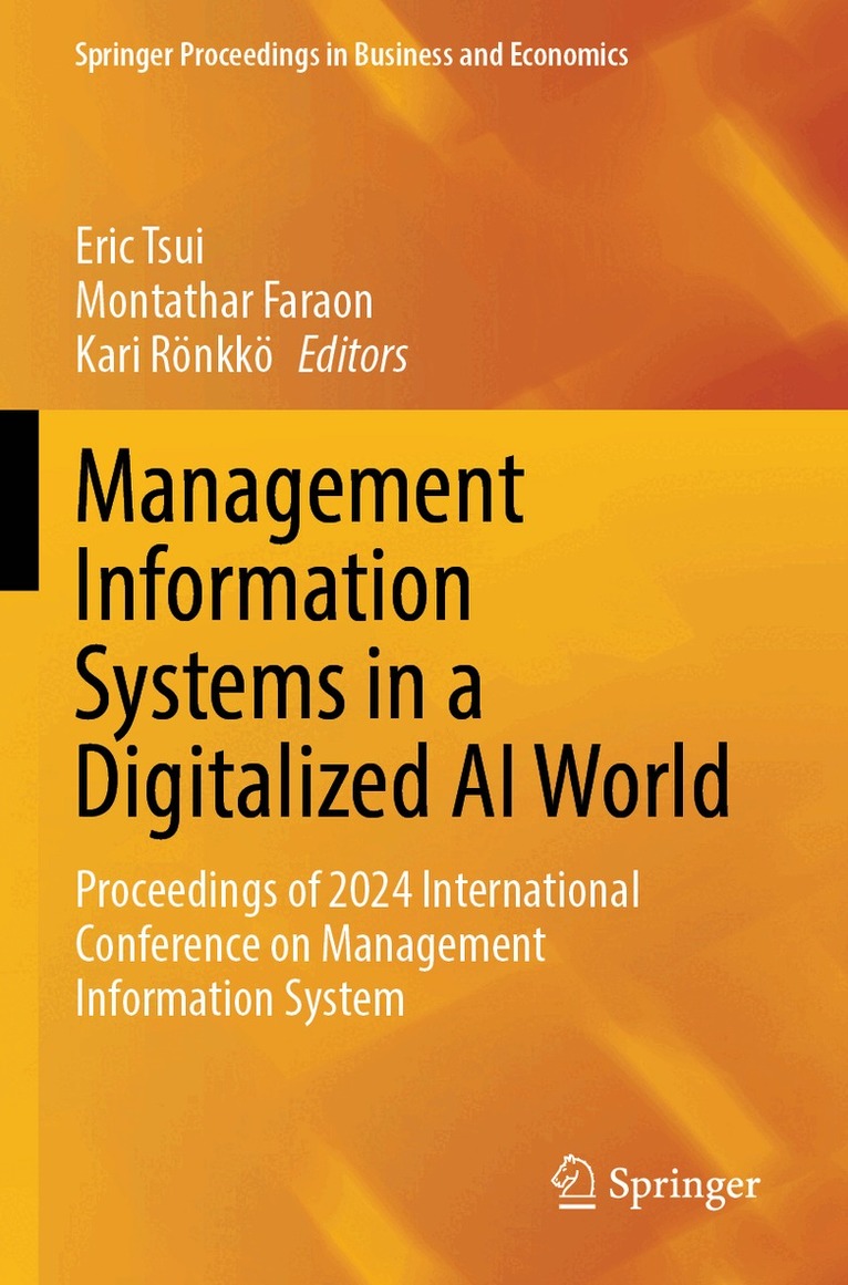 Eric Tsui, Montathar Faraon, Kari Rönkkö - Management Information Systems in a Digitalized AI World, Häftad