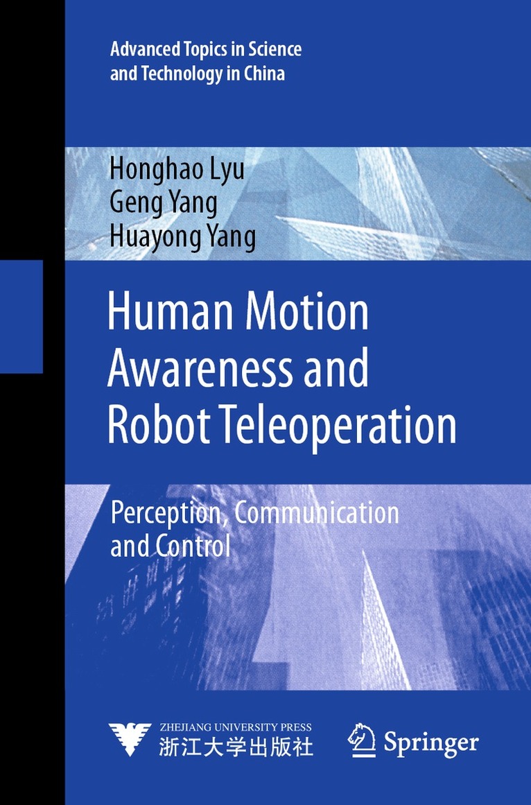 Honghao Lyu, Geng Yang, Huayong Yang - Human Motion Awareness and Robot Teleoperation, Häftad