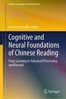bokomslag Cognitive and Neural Foundations of Chinese Reading