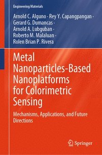 bokomslag Metal Nanoparticles-Based Nanoplatforms for Colorimetric Sensing
