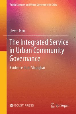 bokomslag Integrated Service in Urban Community Governance