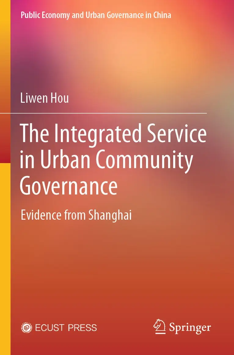 Liwen Hou - Integrated Service in Urban Community Governance, Häftad. Tillgänglighet: Lägg i varukorg