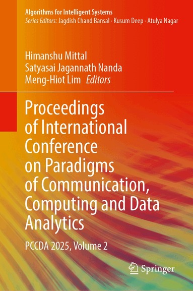 Himanshu Mittal, Satyasai Jagannath Nanda, Meng-Hiot Lim - Proceedings of International Conference on Paradigms of Communication, Computing and Data Analytics, Inbunden