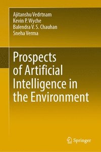 bokomslag Prospects of Artificial Intelligence in the Environment