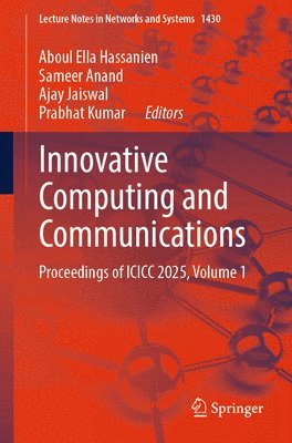 Aboul Ella Hassanien, Sameer Anand, Ajay Jaiswal, Prabhat Kumar - Innovative Computing and Communications, Häftad