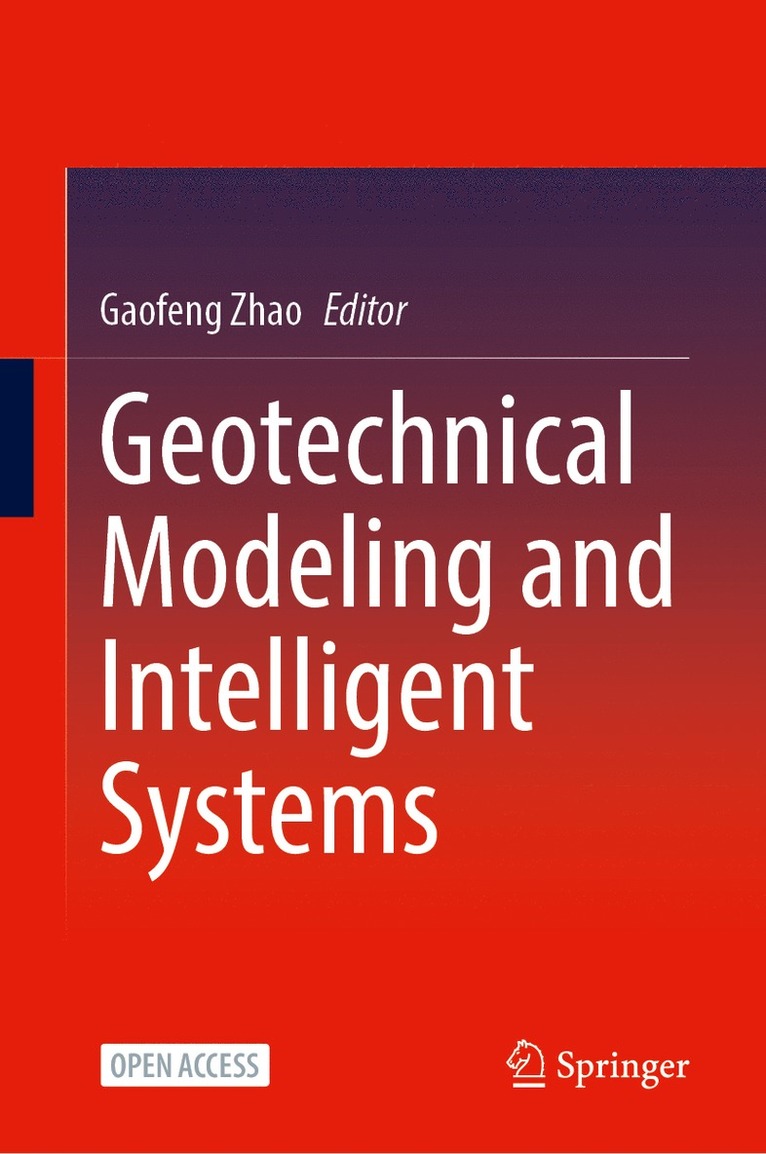 Geotechnical Modeling and Intelligent Systems