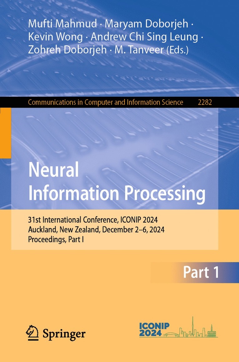 Mufti Mahmud, Maryam Doborjeh, Kevin Wong, Andrew Chi Sing Leung, Zohreh Doborjeh, M. Tanveer - Neural Information Processing, Häftad