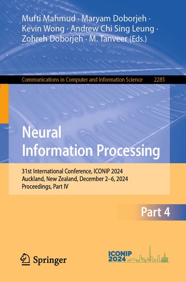 Mufti Mahmud, Maryam Doborjeh, Kevin Wong, Andrew Chi Sing Leung, Zohreh Doborjeh, M. Tanveer - Neural Information Processing, Häftad