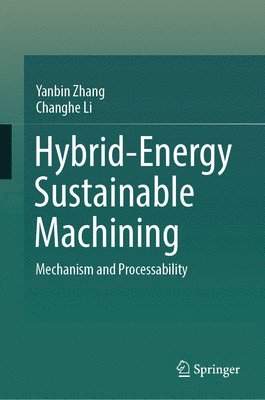 bokomslag Hybrid-Energy Sustainable Machining