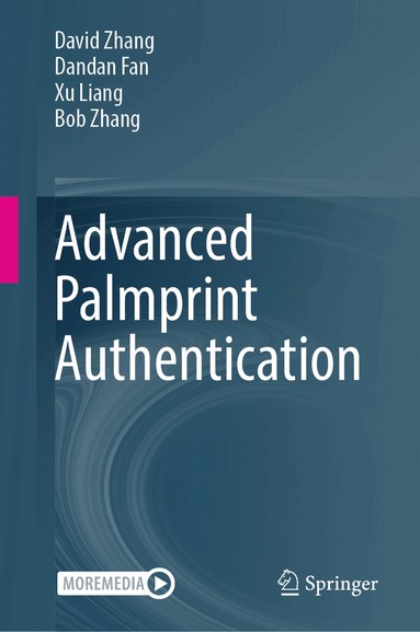 David Zhang, Dandan Fan, Xu Liang, Bob Zhang - Advanced Palmprint Authentication, Inbunden