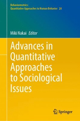Advances in Quantitative Approaches to Sociological Issues 1