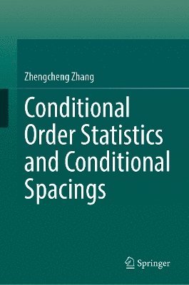 bokomslag Conditional Order Statistics and Conditional Spacings