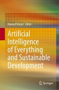 bokomslag Artificial Intelligence of Everything and Sustainable Development