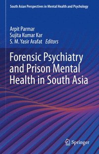 bokomslag Forensic Psychiatry and Prison Mental Health in South Asia