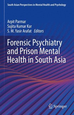 bokomslag Forensic Psychiatry and Prison Mental Health in South Asia