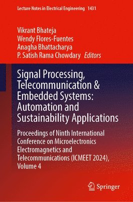 bokomslag Signal Processing, Telecommunication & Embedded Systems: Automation and Sustainability Applications