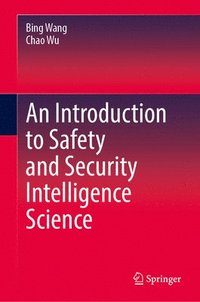 bokomslag Introduction to Safety and Security Intelligence Science
