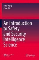 Bing Wang, Chao Wu - Introduction to Safety and Security Intelligence Science, Häftad