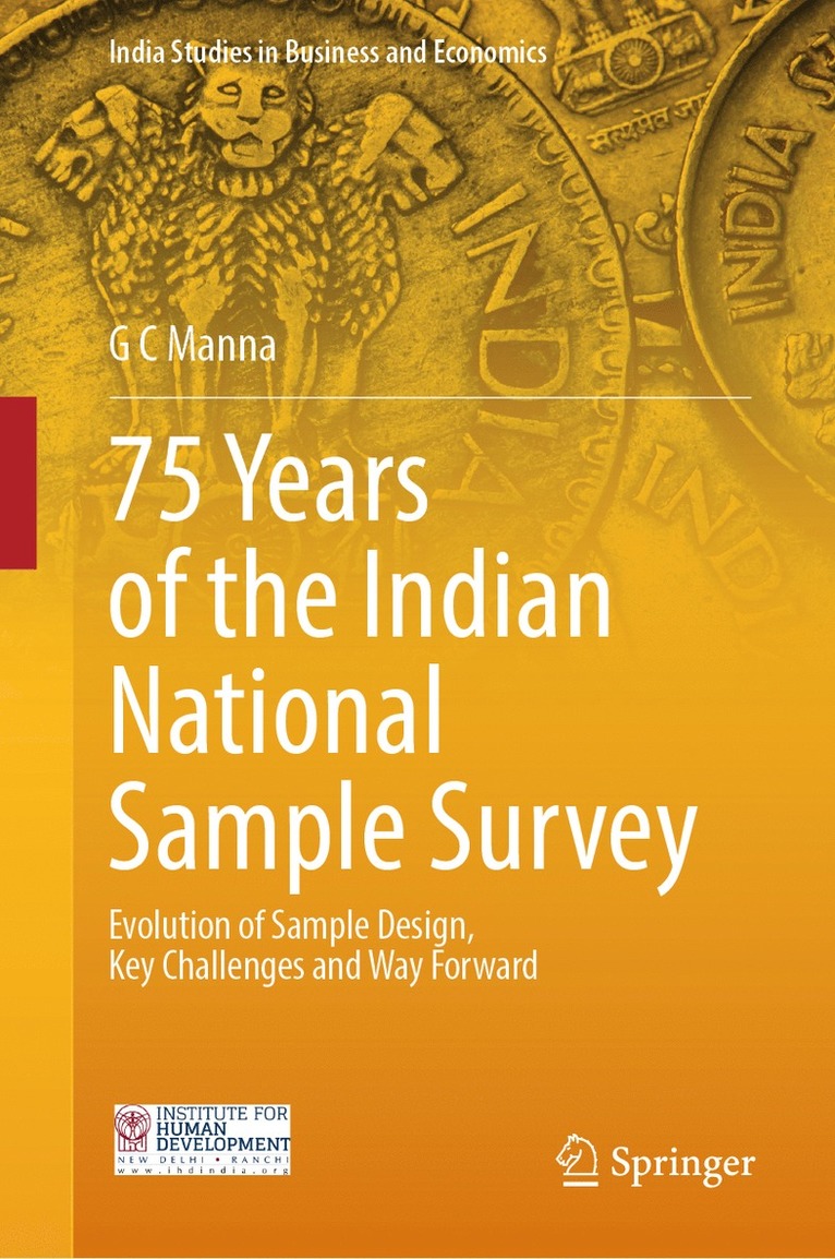 G C Manna, G. C. Manna - 75 Years of the Indian National Sample Survey, Inbunden