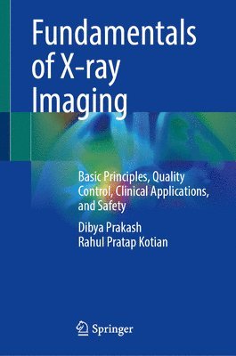 bokomslag Fundamentals of X-ray Imaging