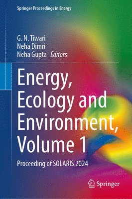 bokomslag Energy, Ecology and Environment, Volume 1