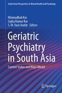 bokomslag Geriatric Psychiatry in South Asia