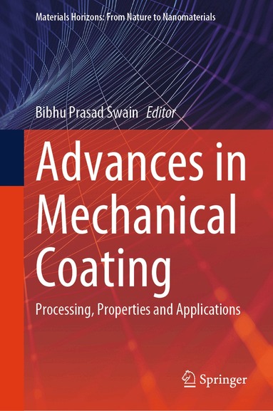 Bibhu Prasad Swain - Advances in Mechanical Coating, Inbunden