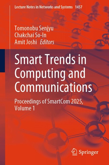 Tomonobu Senjyu, Chakchai So-In, Amit Joshi - Smart Trends in Computing and Communications, Häftad