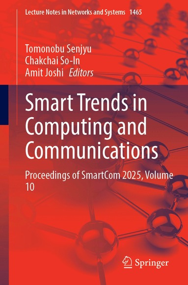 Tomonobu Senjyu, Chakchai So-In, Amit Joshi - Smart Trends in Computing and Communications, Häftad