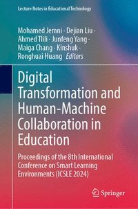 bokomslag Digital Transformation and Human-Machine Collaboration in Education