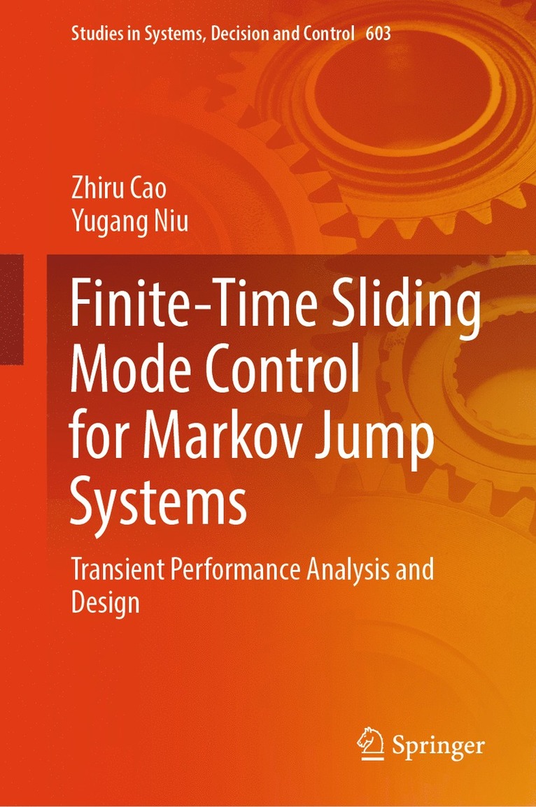 Zhiru Cao, Yugang Niu - Finite-Time Sliding Mode Control for Markov Jump Systems, Inbunden