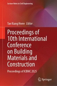 bokomslag Proceedings of 10th International Conference on Building Materials and Construction