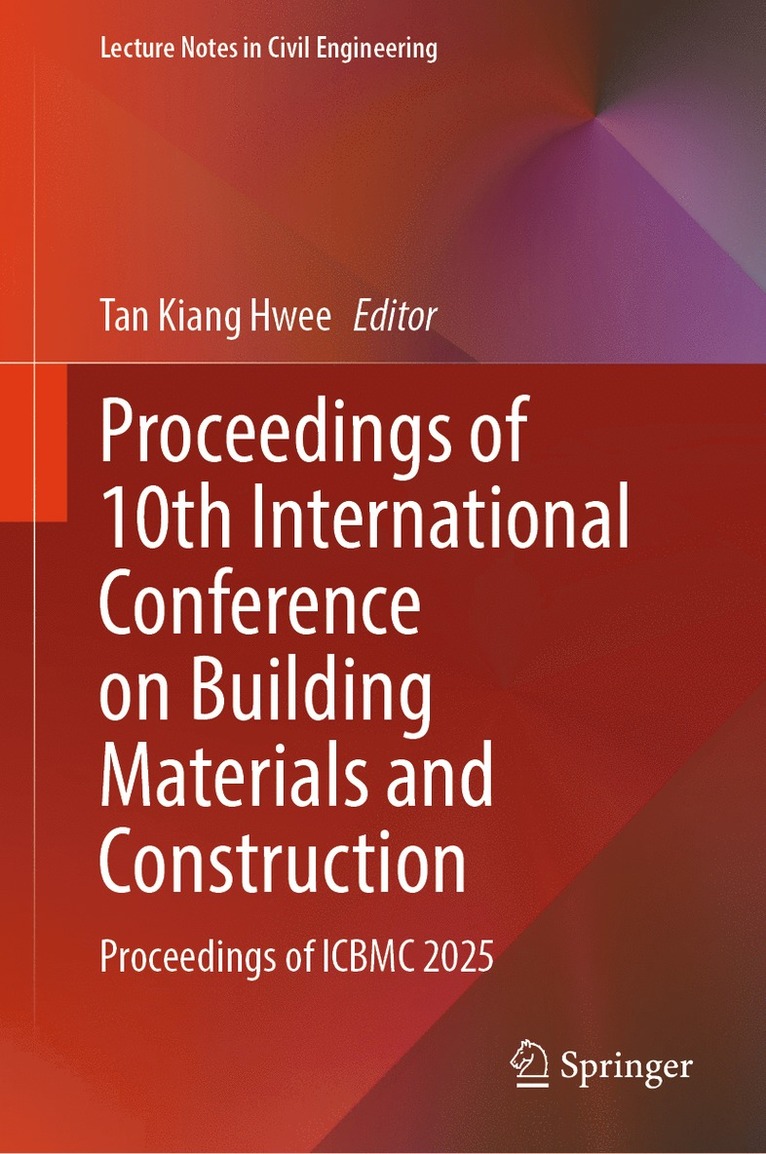 Proceedings of 10th International Conference on Building Materials and Construction