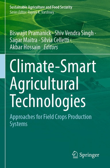 Biswajit Pramanick, Shiv Vendra Singh, Sagar Maitra, Silvia Celletti, Akbar Hossain - Climate-Smart Agricultural Technologies, Häftad
