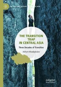 bokomslag Transition Trap in Central Asia