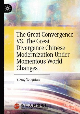bokomslag Great Convergence VS. The Great Divergence