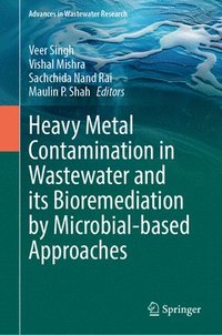 bokomslag Heavy Metal Contamination in Wastewater and its Bioremediation by Microbial-based Approaches