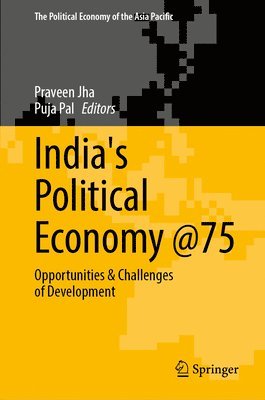 India's Political Economy @75 1